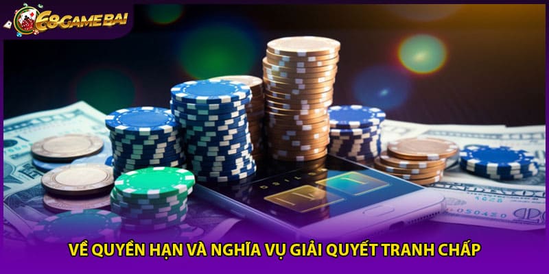 Về quyền hạn và nghĩa vụ giải quyết tranh chấp